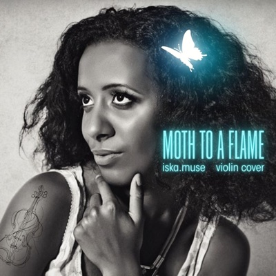 Moth To A Flame (violin cover) - Single