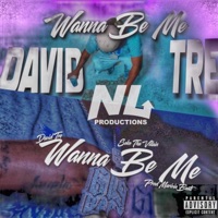 WANNA BE ME (feat. Seko Tha Villain) - Single - David Tre
