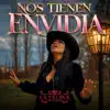 Nos Tienen Envidia