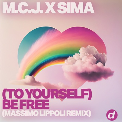 (To Yourself) Be Free [Massimo Lippoli Remix] - Single