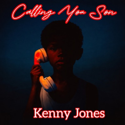 Calling You Son - Single