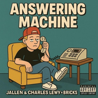 Answering Machine (feat. Charles Lewy & Brxkenshire) - Single