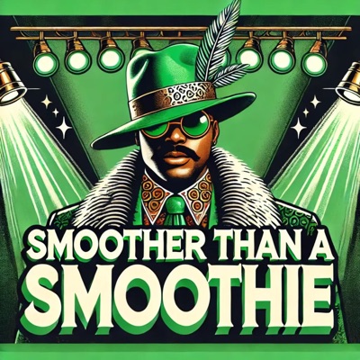 Smoother Than A Smoothie - Single