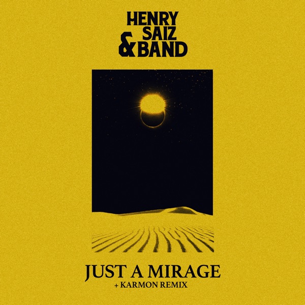 Just a Mirage - Single