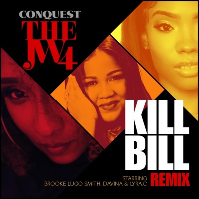 The JW4 (feat. Brooke Lugo Smith, Davina & Lyra C) [Kill Bill Remix] - Single
