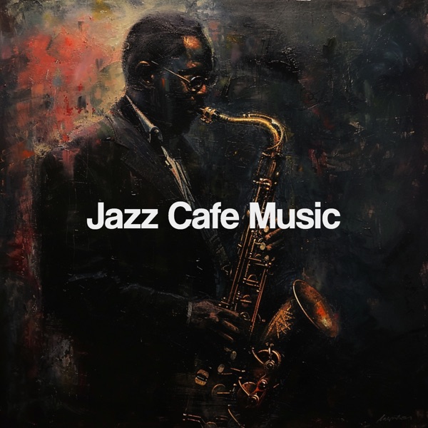 Jazz Cafe Music