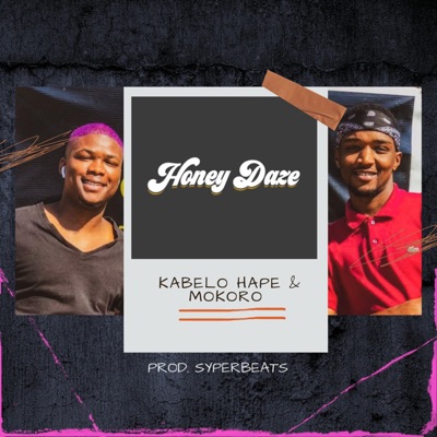 Honey Daze (feat. Mokoro) - Single
