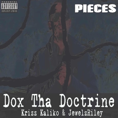 Pieces (feat. Krizz Kaliko & JewelzRiley) - Single
