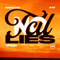Tell No Lies - Single - Fortune Favor