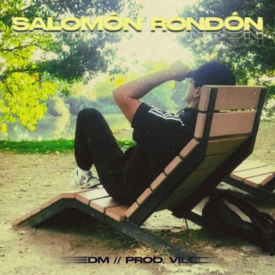 Salomón Rondón (feat. Vilo) - Single