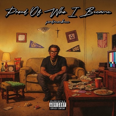 Proud Of Who I Became - Single