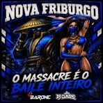 Nova Friburgo (O Massacre É o Baile Inteiro) - Single