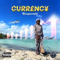 CURRENCY - Single - Uzzyrichie