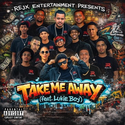 Take me away (feat. Lukie Boy) - Single
