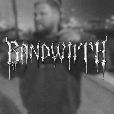 BANDWIDTH (feat. NITROXDX) - Single
