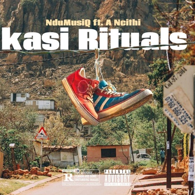 Kasi Rituals (feat. A Ncithi) - Single