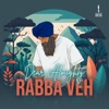 Dear Almighty - Rabba Veh - Single