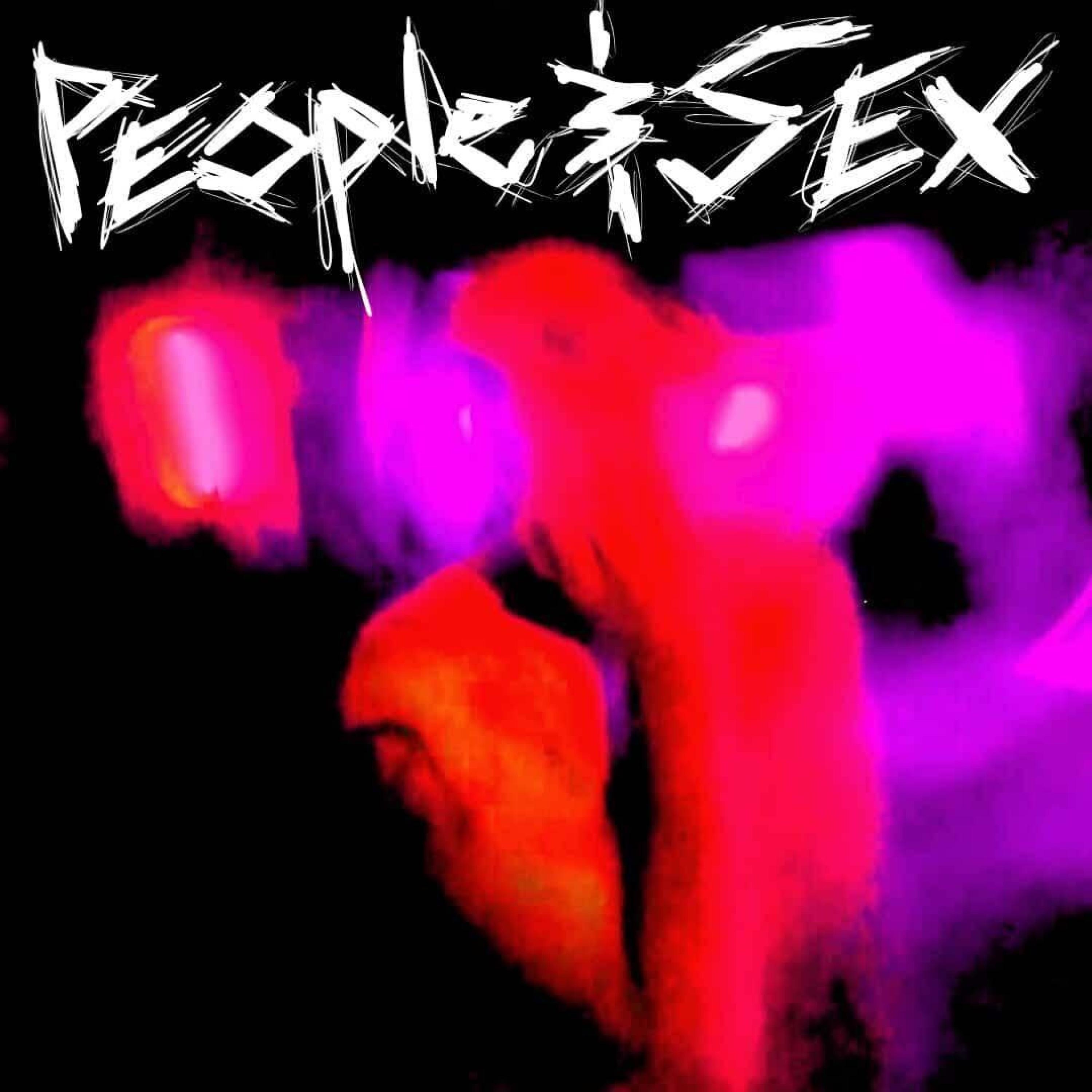 People & Sex - EP