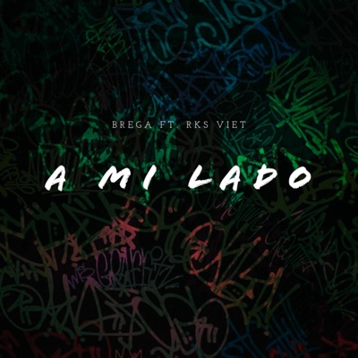 A mi lado (feat. Rks Viet) - Single