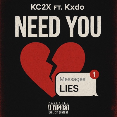 Need You (feat. KXDO) - Single