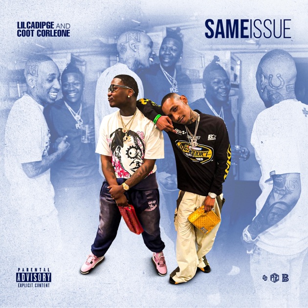 SAME ISSUE - Single - Album by Lilcadipge & Coot Corleone - Apple