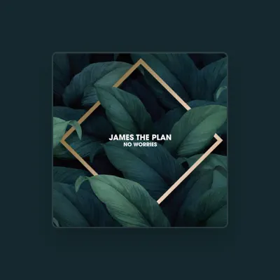 Listen to James The Plan, watch music videos, read bio, see tour dates & more!