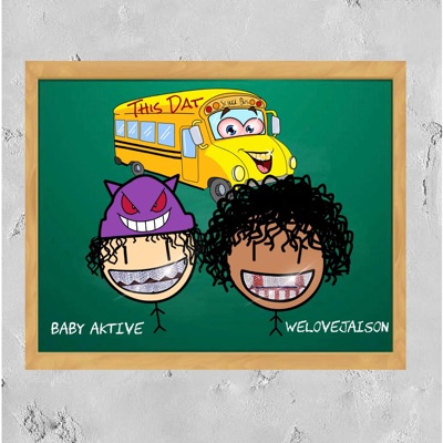 This Dat (feat. Welovejaison) - Single