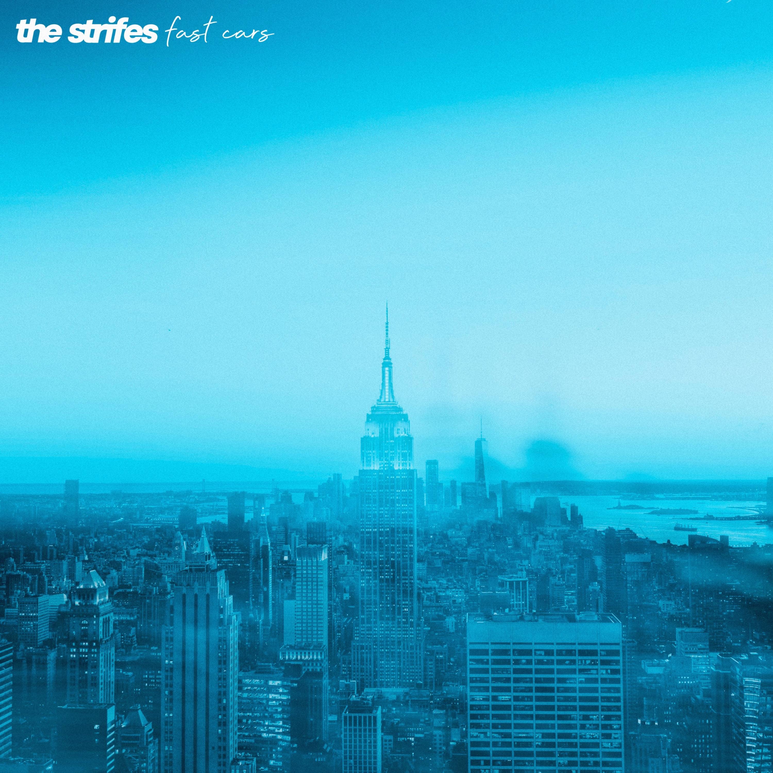 The Strifes - Fast Cars