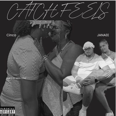 Catching Feels (feat. BabyGirlJanaee) - Single