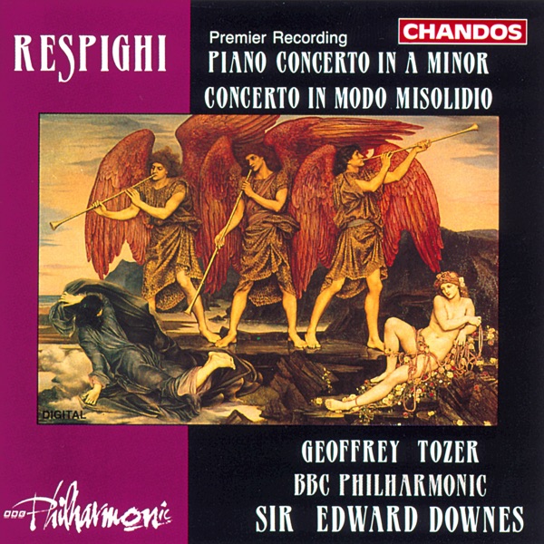 Respighi: Piano Concerto in A Minor, P. 40 & Concerto in modo misolido, P. 145