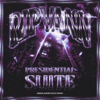 PRESIDENTIAL SUITE - EP - RIPVANN