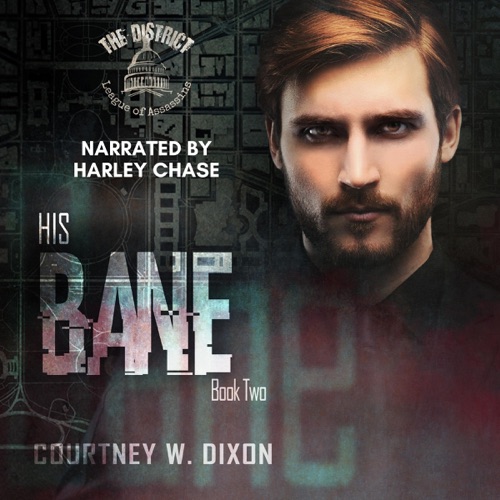 His Bane: The District, Book 2 (Unabridged) cover