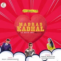 Madras Kadhal - Single - JS RAJA SHA, Janagan Raghavan & Shobika Murukesan