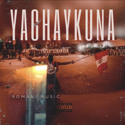 Yachaykuna (feat. Florenttino) - Single