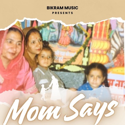 Mom Says - Single