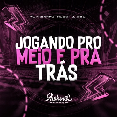 Jogando pro Meio e pra Trás - Single