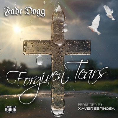 Forgiven Tears (feat. Xavier Espinosa) - Single