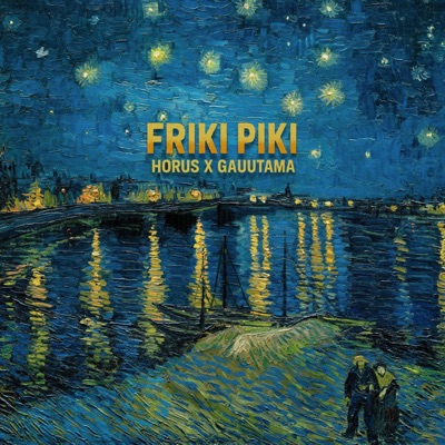 Friki Piki (feat. GAUUTAMA) - Single