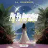 Fly to Paradise