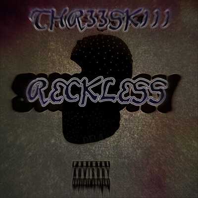 RECKLESS (slowed and chopped) - Single