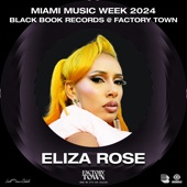 Eliza Rose at Factory Town Miami 2024: Black Book (DJ Mix) artwork