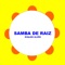 Samba de Raiz - Evaldo Alves lyrics