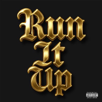 Run It Up (feat. Rg) - Single
