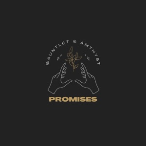 Promises (feat. Gauntlet) - Single