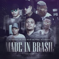 Made in Brasil (feat. Mc Magal) - Single - MC Cassiano, MC Kadu, Mc Kanhoto & Mc GP