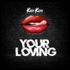 Your Loving - Single