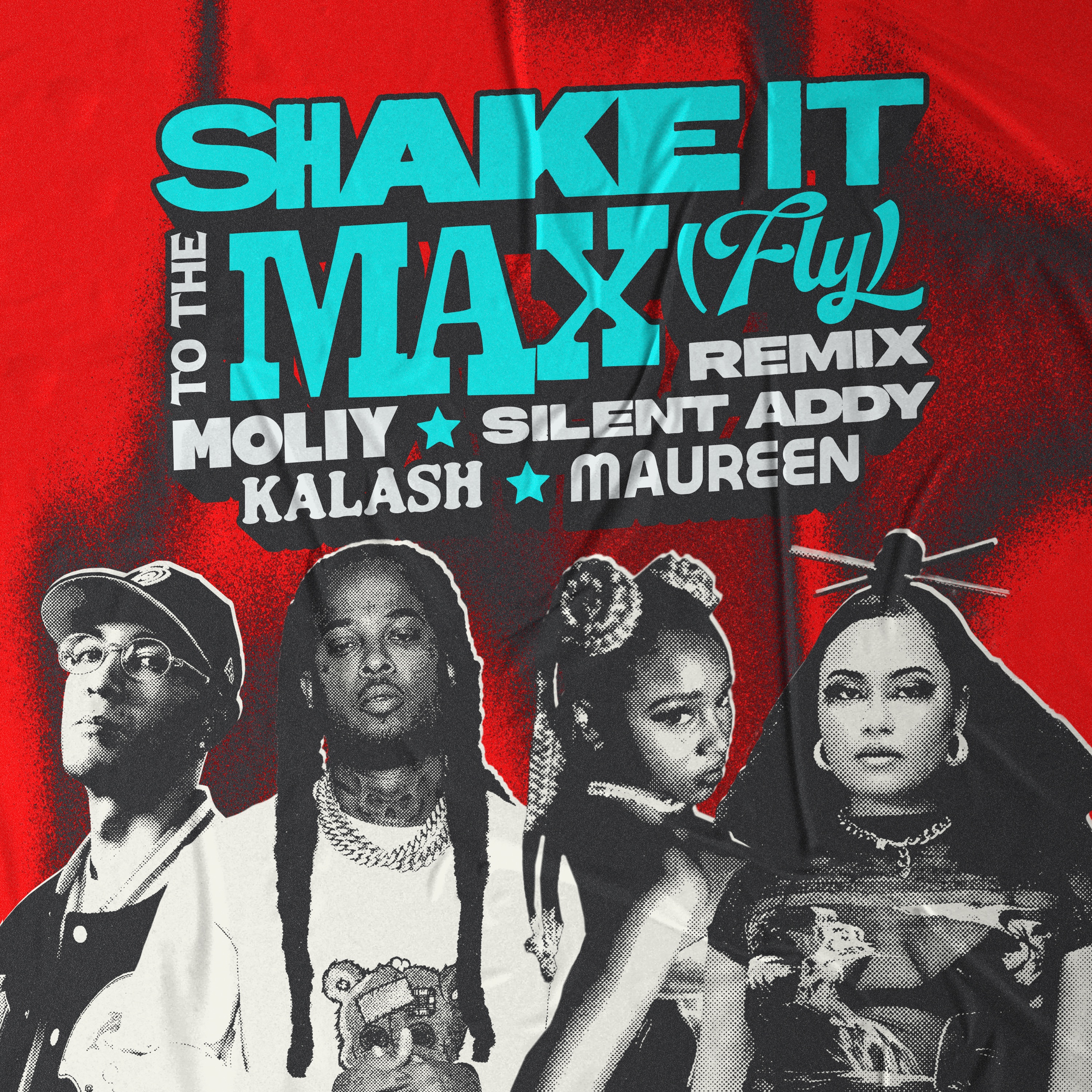 MOLIY/Silent Addy/Kalash/Maureen - Shake It To The Max (FLY) - Kalash & Maureen Remix