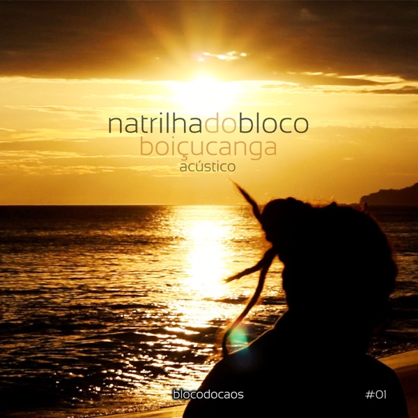 Na Trilha do Bloco #01: Boiçucanga (Acústico) - EP