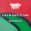 Lets Get It On
