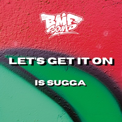 Let's Get It On - Single